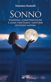 Sonno. Funzioni, caratteristiche e come trattarne i disturbi secondo Natura - Librerie.coop