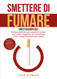 Smettere di fumare: smetto semplice - Librerie.coop
