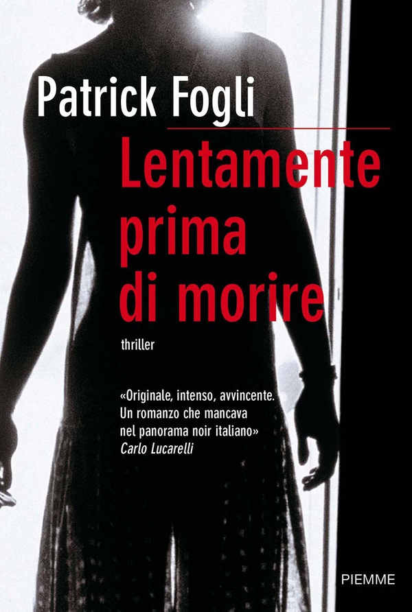Lentamente prima di morire - Librerie.coop Lentamente prima di morire - Librerie.coop