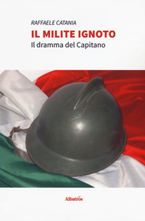 Il milite ignoto. Il dramma del capitano - Librerie.coop Il milite ignoto. Il dramma del capitano - Librerie.coop
