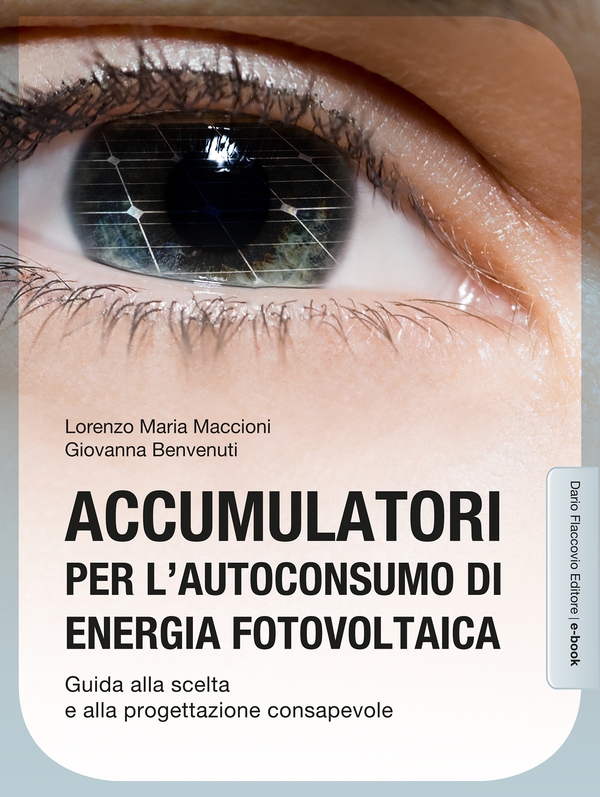 Accumulatori per l'autoconsumo di energia fotovoltaica - Librerie.coop Accumulatori per l'autoconsumo di energia fotovoltaica - Librerie.coop