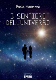 I sentieri dell'universo - Librerie.coop