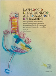 L'approccio di San Miniato all'educazione dei bambini - Librerie.coop