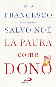 La paura come dono - Librerie.coop La paura come dono - Librerie.coop