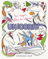 Unicorni. Un magico libro da colorare - Librerie.coop