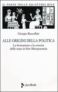 Il paese delle quattro rive. Corpus mesopotamico - Vol. 1 - Librerie.coop