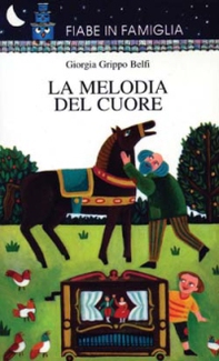 La melodia del cuore - Librerie.coop