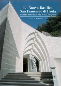 La nuova basilica San Francesco di Paola. Sandro Benedetti e la Ratio Imaginis - Librerie.coop La nuova basilica San Francesco di Paola. Sandro Benedetti e la Ratio Imaginis - Librerie.coop