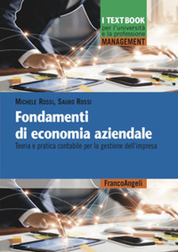 Fondamenti di economia aziendale. Teoria e pratica contabile per la gestione dell'impresa - Librerie.coop Fondamenti di economia aziendale. Teoria e pratica contabile per la gestione dell'impresa - Librerie.coop