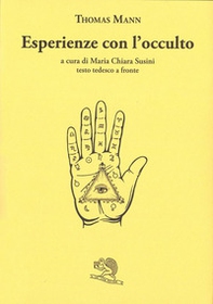 Esperienze con l'occulto. Testo tedesco a fronte - Librerie.coop