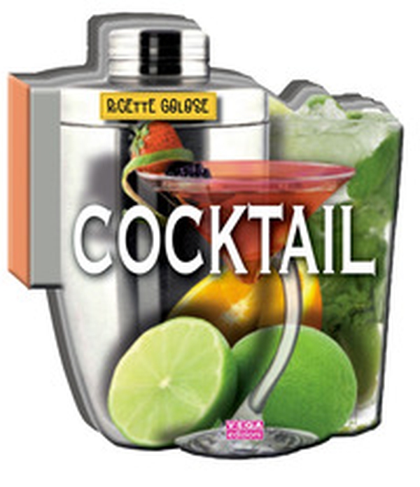 Cocktail. Ricette golose - Librerie.coop Cocktail. Ricette golose - Librerie.coop
