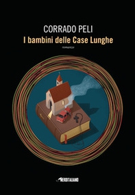 I bambini delle Case Lunghe - Librerie.coop