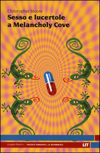 Sesso e lucertole a Melancholy Cove - Librerie.coop Sesso e lucertole a Melancholy Cove - Librerie.coop