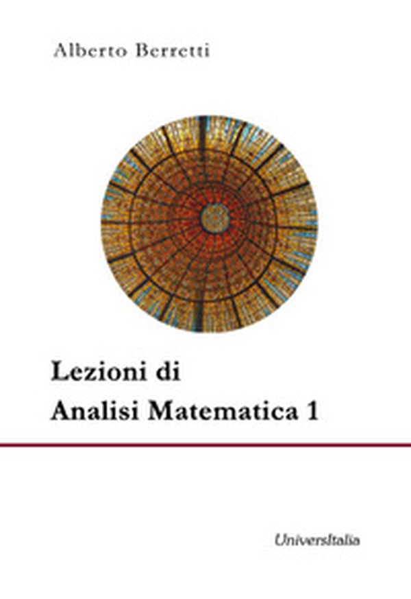 Lezioni di analisi matematica 1 - Librerie.coop Lezioni di analisi matematica 1 - Librerie.coop