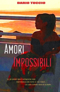 Amori impossibili - Librerie.coop