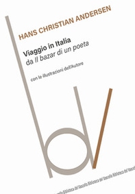 Viaggio in Italia da «Il bazar di un poeta» - Librerie.coop Viaggio in Italia da «Il bazar di un poeta» - Librerie.coop