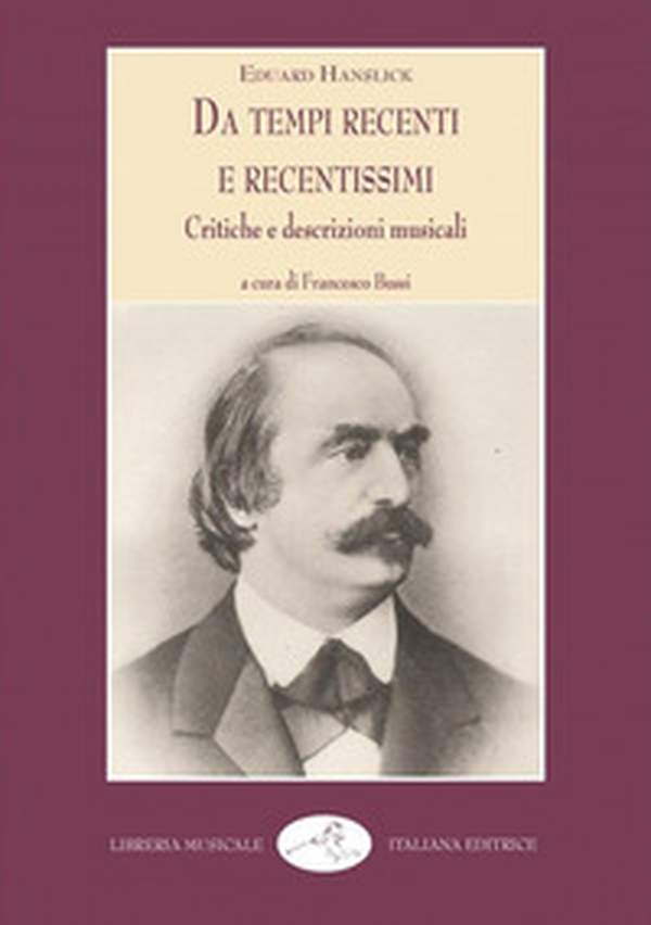 Da tempi recenti e recentissimi. Critiche e descrizioni musicali - Librerie.coop Da tempi recenti e recentissimi. Critiche e descrizioni musicali - Librerie.coop