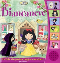 Biancaneve. Ascolta le fiabe - Librerie.coop