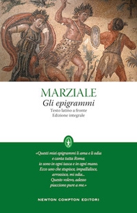 Gli epigrammi. Testo latino a fronte - Librerie.coop Gli epigrammi. Testo latino a fronte - Librerie.coop