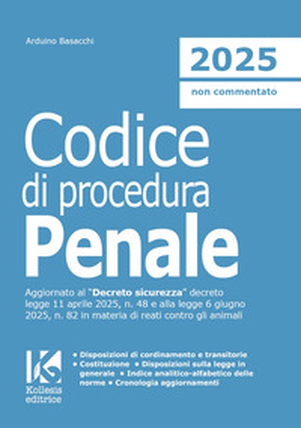 Codice di procedura penale 2025. Il nuovo codice di procedura penale aggiornato - Librerie.coop Codice di procedura penale 2025. Il nuovo codice di procedura penale aggiornato - Librerie.coop