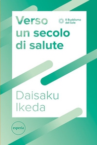Verso un secolo di salute - Librerie.coop