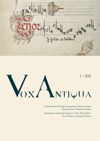 Vox antiqua. Commentaria de cantu gregoriano, musica antiqua, musica sacra et historia liturgica - Librerie.coop