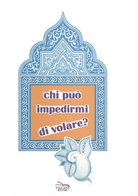 Chi può impedirmi di volare? - Librerie.coop