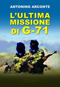 L'ultima missione di G-71 - Librerie.coop