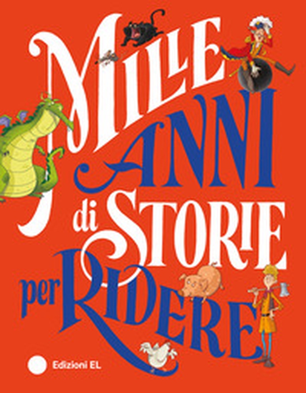 Mille anni di storie per ridere - Librerie.coop Mille anni di storie per ridere - Librerie.coop