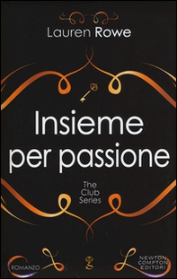 Insieme per passione. The Club series - Librerie.coop