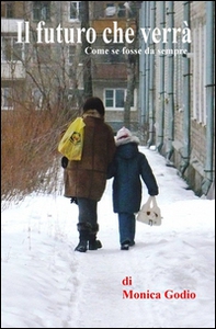 Il futuro che verrà - Librerie.coop