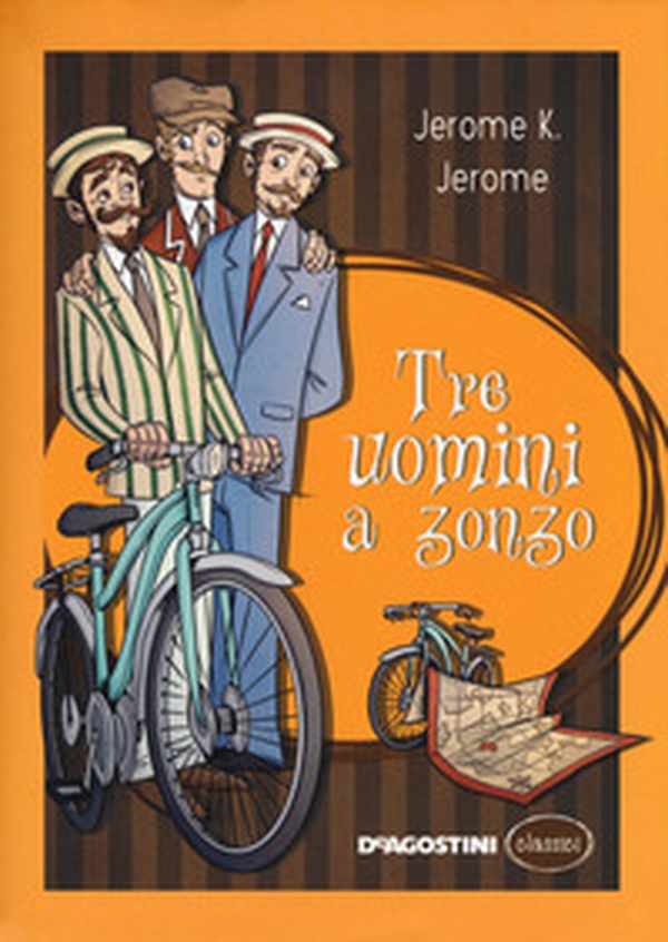 Tre uomini a zonzo - Librerie.coop Tre uomini a zonzo - Librerie.coop