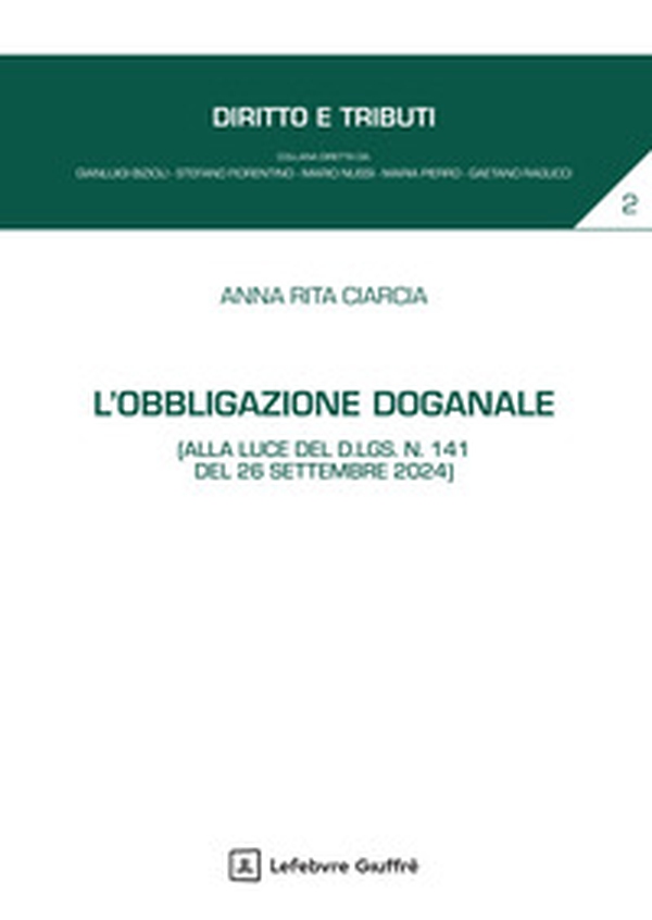 L'obbligazione doganale - Librerie.coop L'obbligazione doganale - Librerie.coop