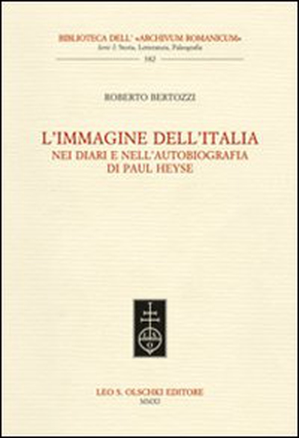 L'immagine dell'Italia nei diari e nell'autobiografia di Paul Heyse - Librerie.coop L'immagine dell'Italia nei diari e nell'autobiografia di Paul Heyse - Librerie.coop