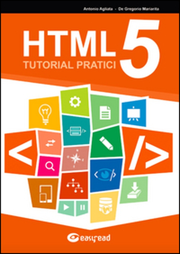 HTML5. Tutorial pratici - Librerie.coop HTML5. Tutorial pratici - Librerie.coop