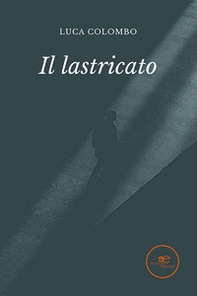 Il lastricato - Librerie.coop