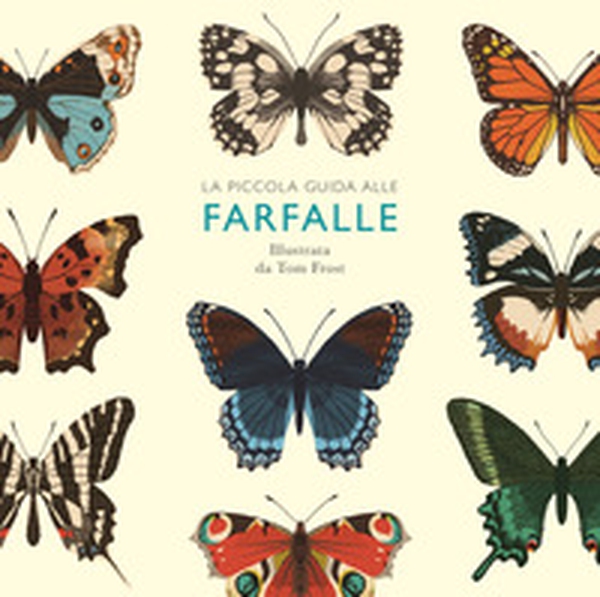 Piccola guida alle farfalle - Librerie.coop Piccola guida alle farfalle - Librerie.coop