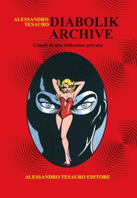 Diabolik archive. Cimeli di una collezione privata - Librerie.coop Diabolik archive. Cimeli di una collezione privata - Librerie.coop