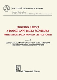 Edoardo F. Ricci a dodici anni dalla scomparsa. Presentazione della raccolta dei suoi scritti - Librerie.coop
