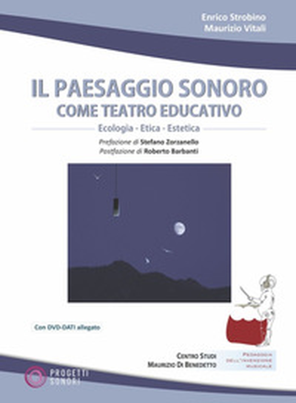 Il paesaggio sonoro come teatro educativo - Librerie.coop