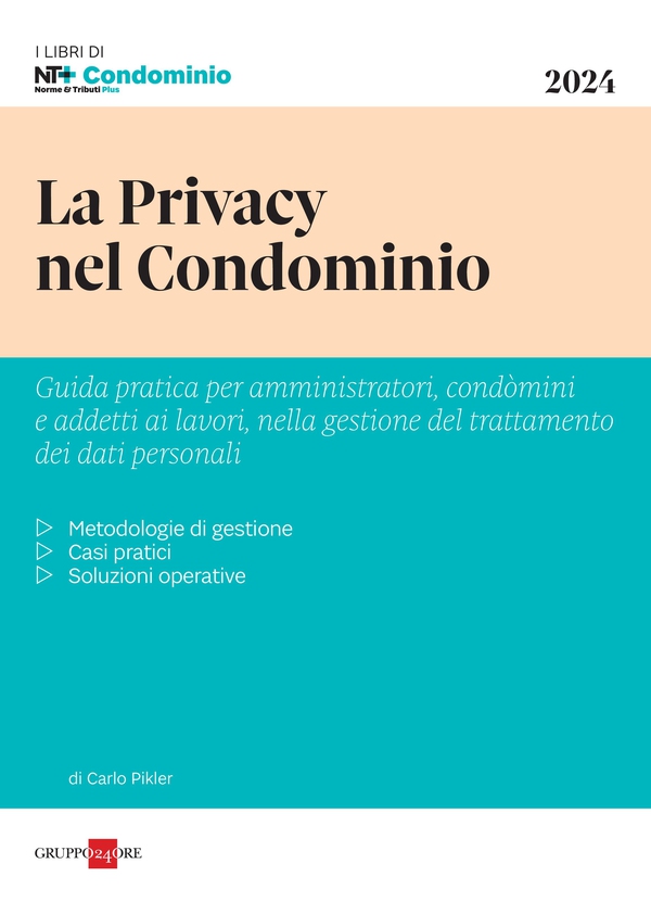 La privacy nel condominio - Librerie.coop La privacy nel condominio - Librerie.coop