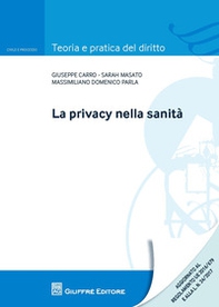 La privacy nella sanità - Librerie.coop La privacy nella sanità - Librerie.coop