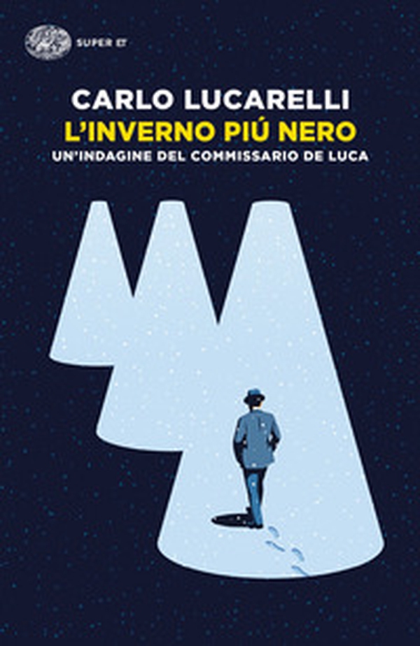 L'inverno più nero. Un'indagine del commissario De Luca - Librerie.coop L'inverno più nero. Un'indagine del commissario De Luca - Librerie.coop