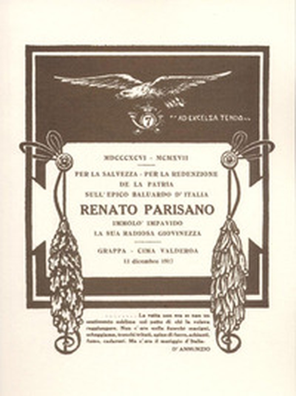 MDCCCXCVI-MCMXVII. Per la salvezza, per la redenzione de la Patria sull'epico baluardo d'Italia Renato Parisano immolò impavido la sua radiosa giovinezza. Rist. anast. del volume stampato nel maggio 1919 - Librerie.coop MDCCCXCVI-MCMXVII. Per la salvezza, per la redenzione de la Patria sull'epico baluardo d'Italia Renato Parisano immolò impavido la sua radiosa giovinezza. Rist. anast. del volume stampato nel maggio 1919 - Librerie.coop