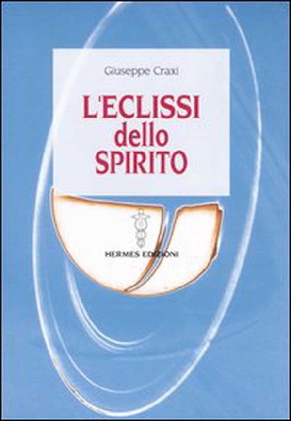 L'eclissi dello spirito - Librerie.coop L'eclissi dello spirito - Librerie.coop
