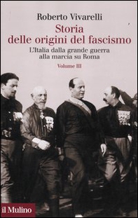 Storia delle origini del fascismo. L'Italia dalla grande guerra alla marcia su Roma - Librerie.coop