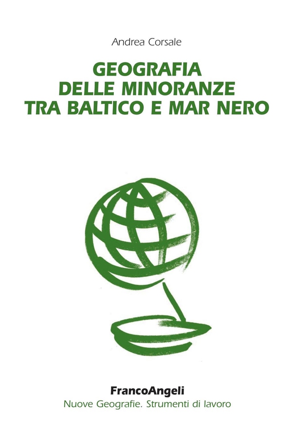 Geografia delle minoranze tra Baltico e Mar Nero - Librerie.coop Geografia delle minoranze tra Baltico e Mar Nero - Librerie.coop