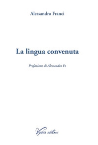 La lingua convenuta - Librerie.coop