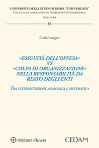 «Esiguità dell'offesa» vs «colpa di organizzazione» nella responsabilità da reato degli enti - Librerie.coop