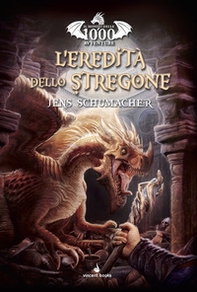1000 Avventure. L'eredità dello stregone. Librogame - Vol. 1 - Librerie.coop 1000 Avventure. L'eredità dello stregone. Librogame - Vol. 1 - Librerie.coop